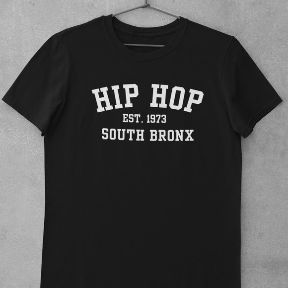 Hip Hop Est 1973 South Bronx Shirt - Picture 1 of 2